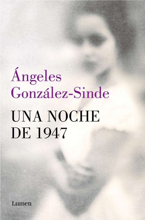 UNA NOCHE DE 1947 | 9788426434302 | GONZÁLEZ-SINDE, ÁNGELES | Llibreria Online de Tremp