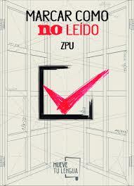 MARCAR COMO NO LEÍDO | 9788417284473 | ZPU | Llibreria Online de Tremp