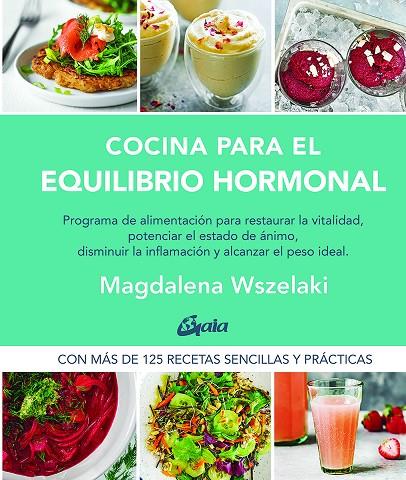 COCINA PARA EL EQUILIBRIO HORMONAL | 9788484458456 | WSZELAKI, MAGDALENA | Llibreria Online de Tremp