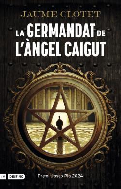 LA GERMANDAT DE L'ÀNGEL CAIGUT, de Jaume Clotet - Llibreria Online de Tremp