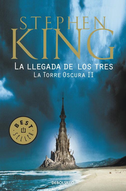 LLEGADA DE LOS TRES. TORRE OSCURA II, LA | 9788499083834 | KING, STEPHEN | Llibreria Online de Tremp