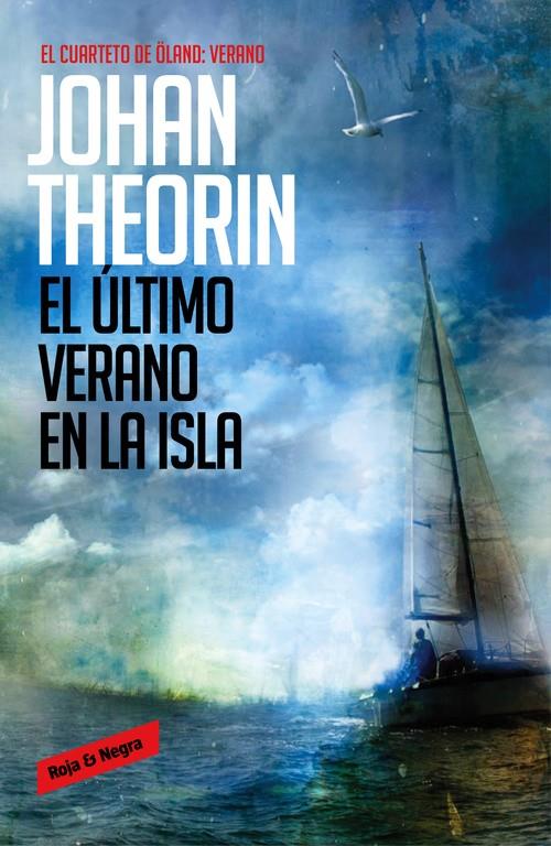 ÚLTIMO VERANO EN LA ISLA (CUARTETO DE ÖLAND 4), EL  | 9788439728245 | THEORIN,JOHAN | Llibreria Online de Tremp