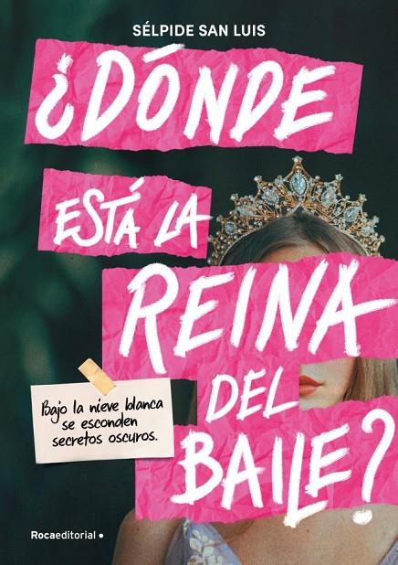 ¿DÓNDE ESTÁ LA REINA DEL BAILE? | 9791387517052 | SAN LUIS, SÉLPIDE