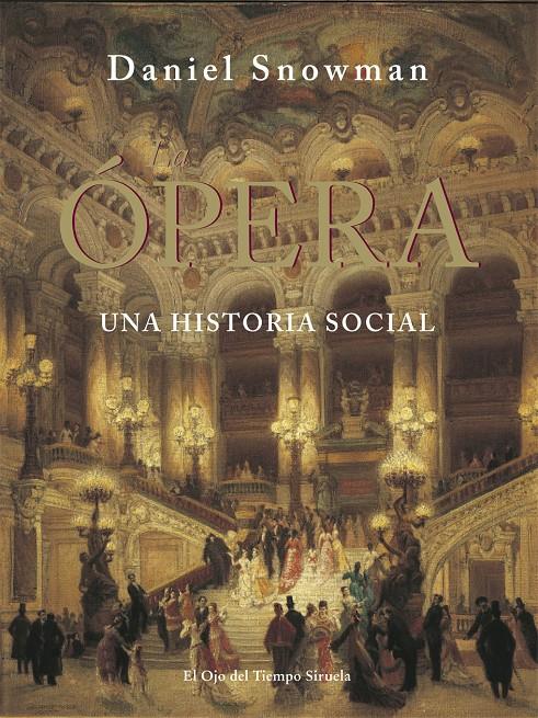 OPERA, LA | 9788498415803 | SNOWMAN, DANIEL