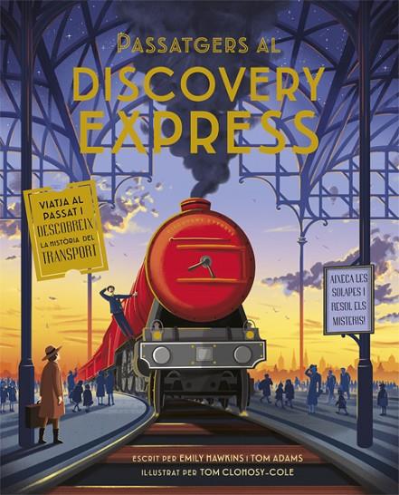 PASSATGERS AL DISCOVERY EXPRESS | 9788424665241 | HAWKINS, EMILY/ADAMS, TOM | Llibreria Online de Tremp