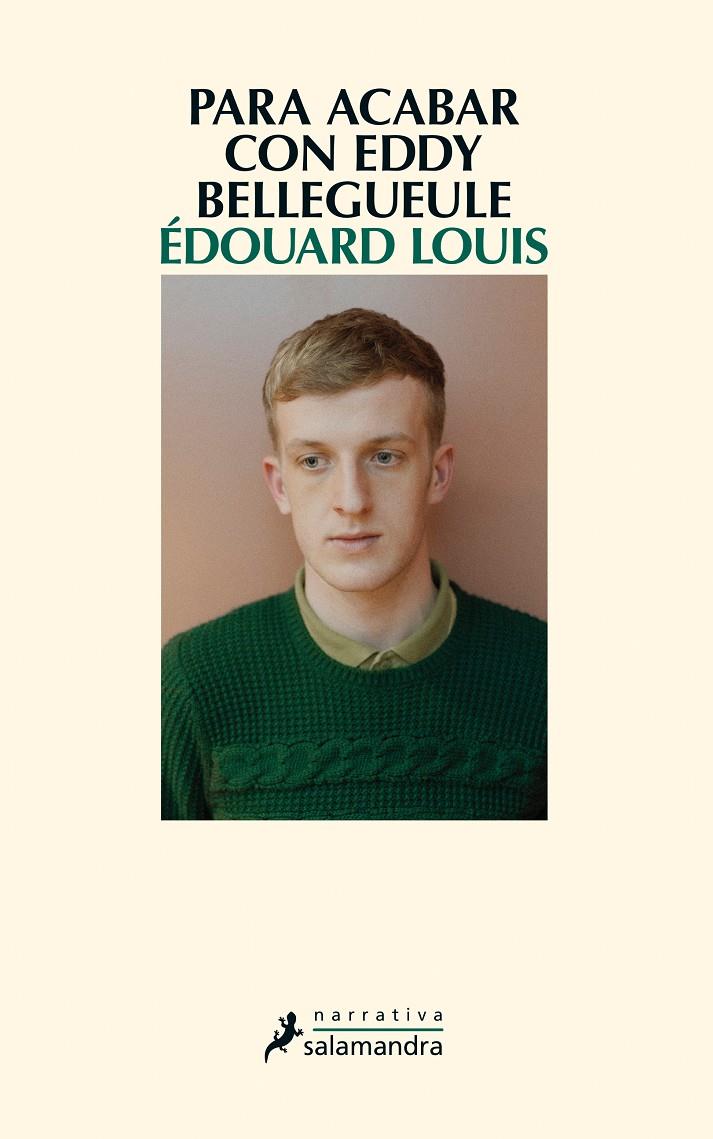 PARA ACABAR CON EDDY BELLEGUEULE | 9788498386486 | LOUIS, ÉDOUARD | Llibreria Online de Tremp