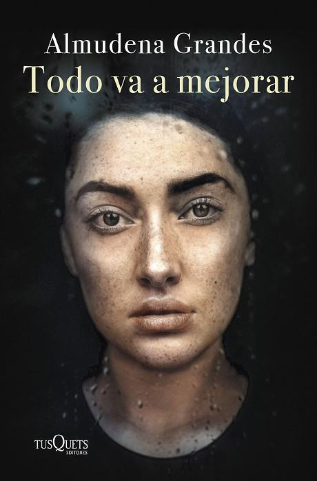TODO VA A MEJORAR (EDICIÓN TAPA DURA) | 9788411071796 | GRANDES, ALMUDENA | Llibreria Online de Tremp