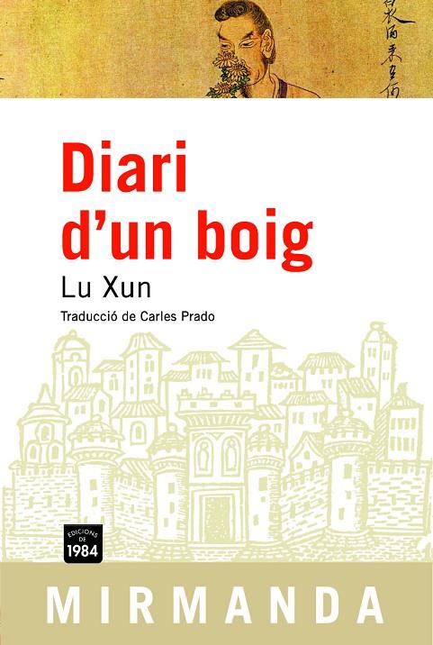 DIARI D'UN BOIX I ALTRES RELATS | 9788496061866 | XUN, LU