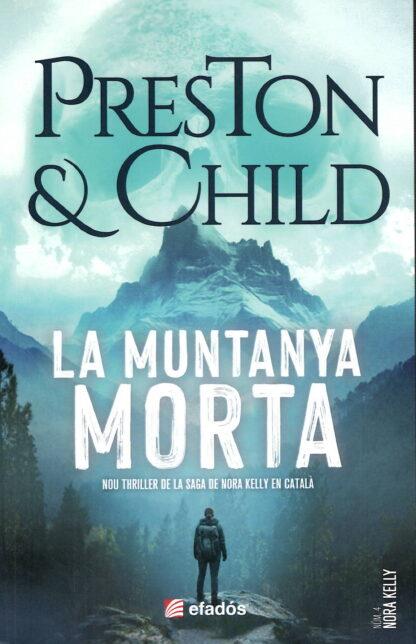 LA MUNTANYA MORTA | 9791387658687 | PRESTON & CHILD | Llibreria Online de Tremp