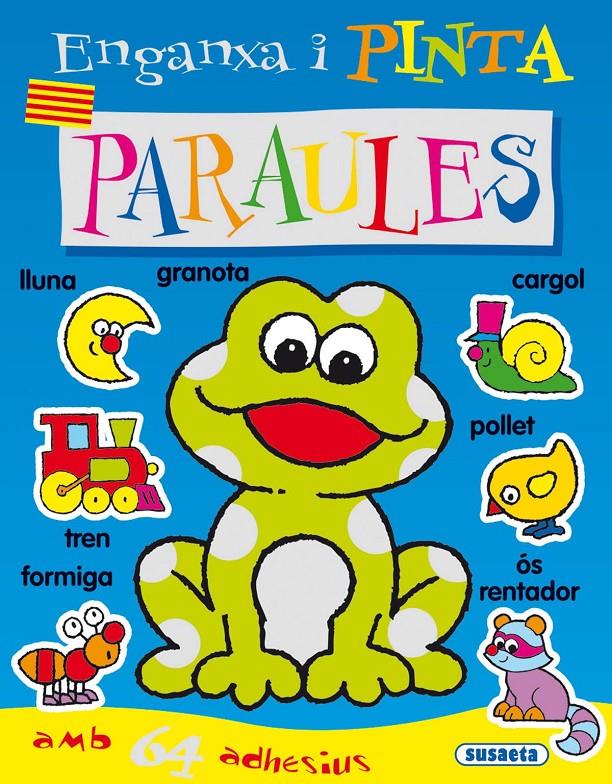 ENGANXA I PINTA PARAULES CATALÀ | 9788430565870 | SUSAETA, EQUIPO