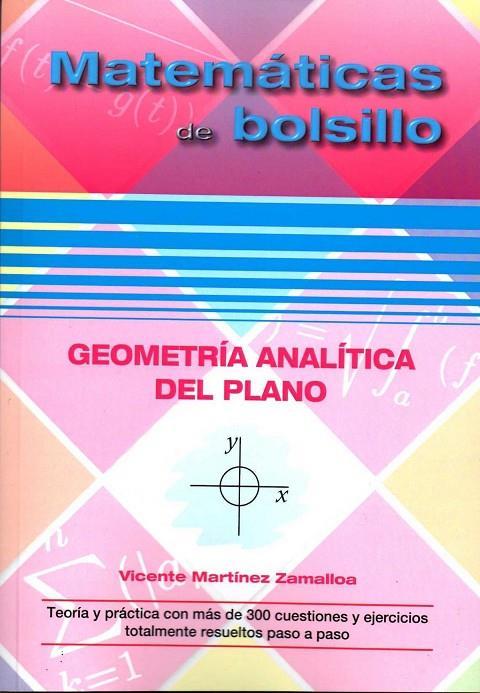 GEOMETRÍA ANALÍTICA DEL PLANO | 9788494419805 | MARTINEZ ZAMALLOA, VICENTE | Llibreria Online de Tremp