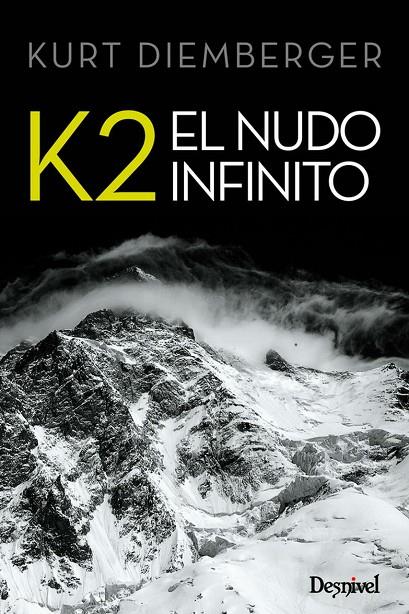 K2 EL NUDO INFINITO | 9788498292596 | DIEMBERGER, KURT