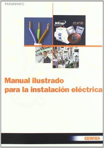 MANUAL ILUSTRADO PARA LA INSTALACION ELECTRICA | 9788428331883 | GEWIS | Llibreria Online de Tremp