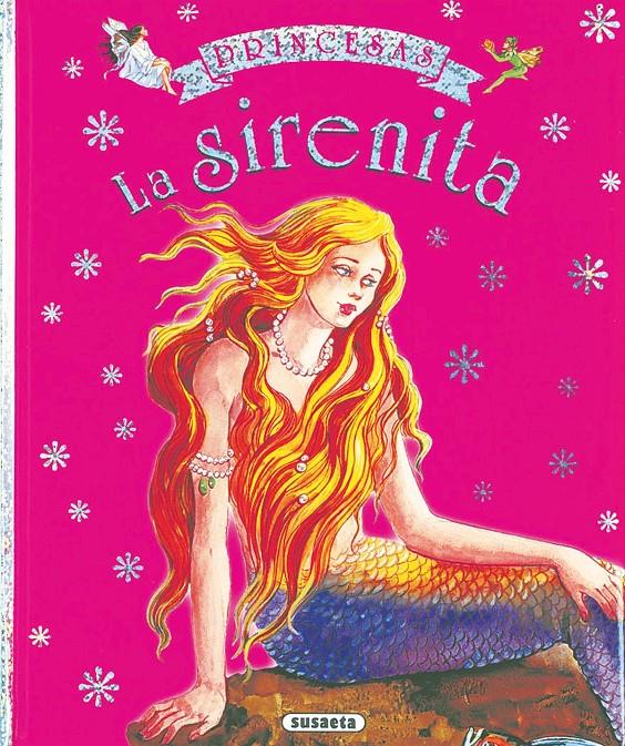 PRINCESAS. LA SIRENITA | 9788430560356 | SUSAETA, EQUIPO | Llibreria Online de Tremp