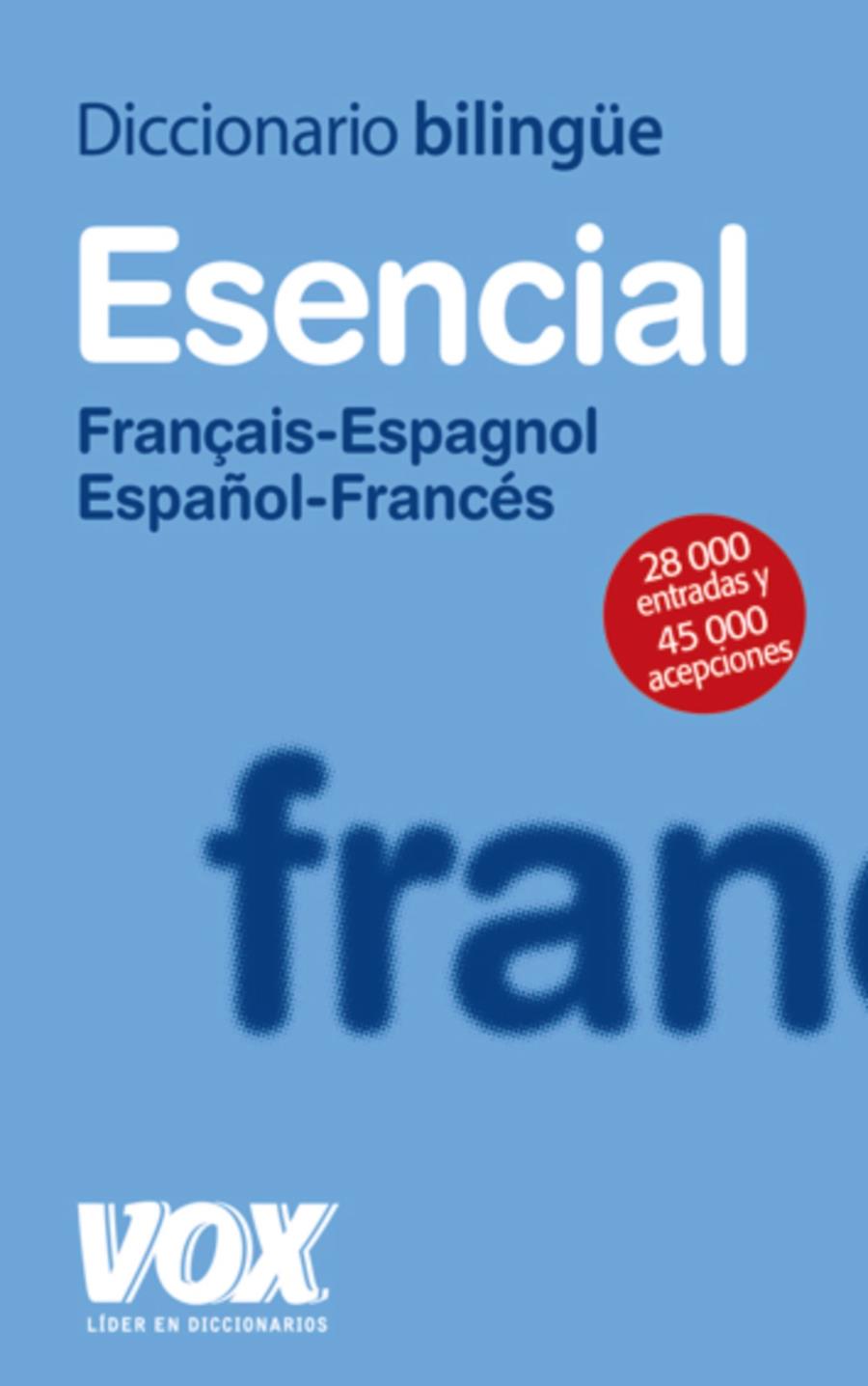DICCIONARIO ESENCIAL FRANÇAIS-ESPAGNOL / ESPAÑOL-FRANCÉS | 9788471538314