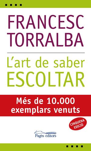 ART DE SABER ESCOLTAR, L' | 9788497794152 | TORRALBA, FRANCESC
