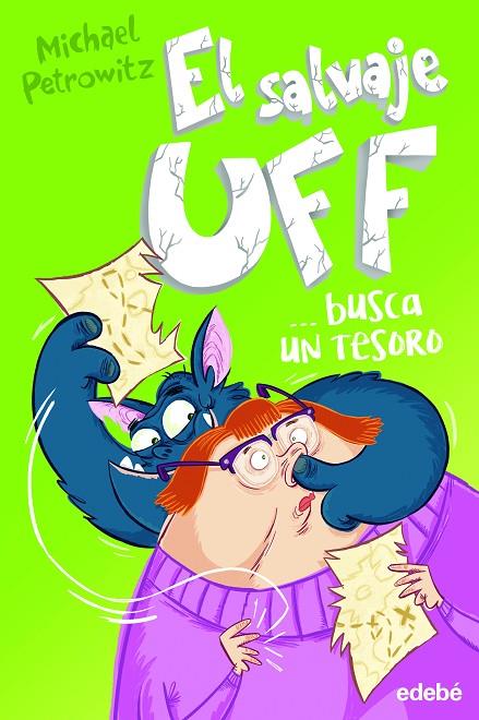 EL SALVAJE UFF BUSCA UN TESORO | 9788468344096 | PETROWITZ, MICHAEL | Llibreria Online de Tremp
