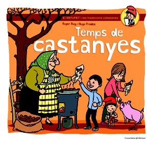 TEMPS DE CASTANYES | 9788490341681 | ROIG, ROGER | Llibreria Online de Tremp