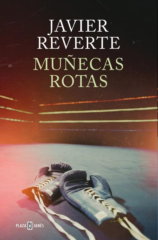 MUÑECAS ROTAS | 9788401035722 | REVERTE, JAVIER
