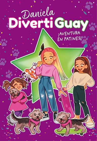 ¡AVENTURA EN PATINES! (DANIELA DIVERTIGUAY 5) | 9788418318719 | DIVERTIGUAY, DANIELA | Llibreria Online de Tremp