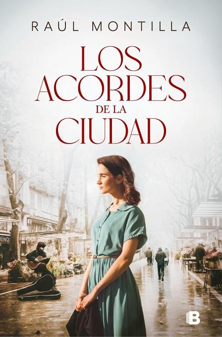 LOS ACORDES DE LA CIUDAD | 9788466683920 | MONTILLA, RAÚL | Llibreria Online de Tremp