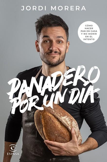 PANADERO POR UN DÍA | 9788467060928 | MORERA, JORDI | Llibreria Online de Tremp