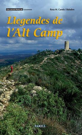 LLEGENDES DE L'ALT CAMP | 9788492811267 | CANELA I BALSEBRE, ROSA M. | Llibreria Online de Tremp