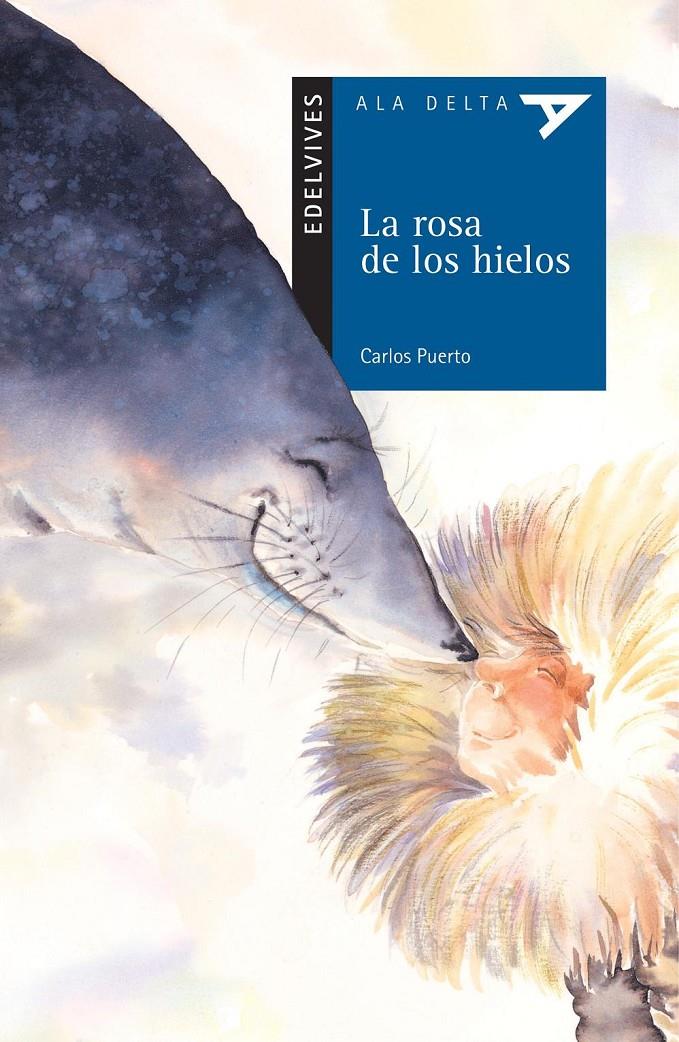 ROSA DE LOS HIELOS, LA | 9788426351074 | PUERTO, CARLOS | Llibreria Online de Tremp