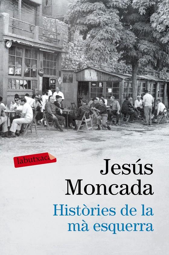 HISTÒRIES DE LA MÀ ESQUERRA | 9788416600458 | MONCADA, JESÚS | Llibreria Online de Tremp