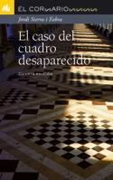 CASO DEL CUADRO DESAPARECIDO, EL | 9788424624668 | SIERRA I FABRA, JORDI | Llibreria Online de Tremp