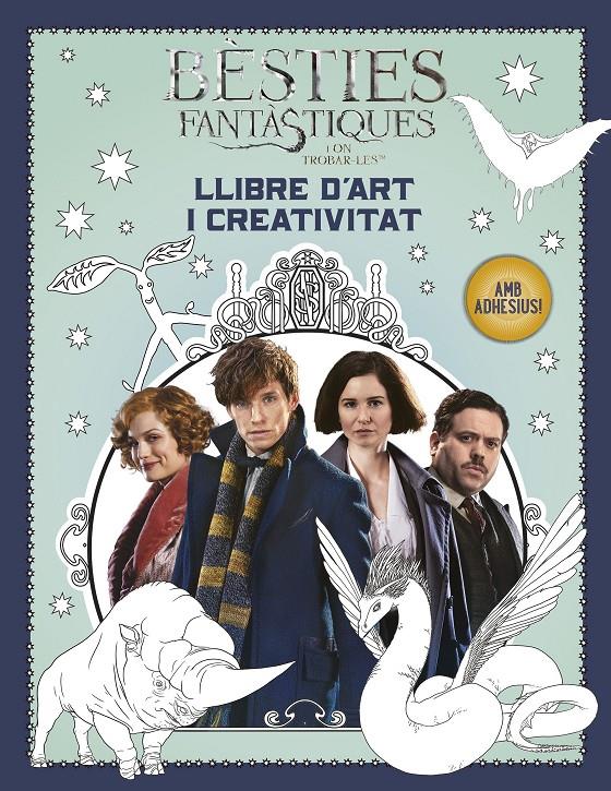 BÈSTIES FANTÀSTIQUES I ON TROBAR-LES. LLIBRE D'ART I CREATIVITAT | 9788491372448 | ROWLING, J.K. | Llibreria Online de Tremp