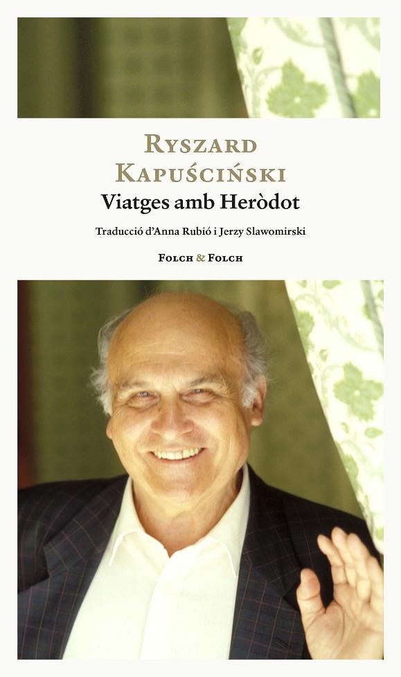 VIATGES AMB HERÒDOT | 9788419563484 | KAPUSCINSKI, RYSZARD | Llibreria Online de Tremp