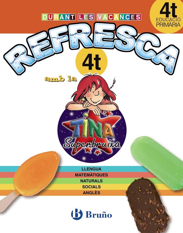 DURANT LES VACANCES REFRESCA AMB LA TINA 4T PRIMÀRIA | 9788499061924 | Llibreria Online de Tremp