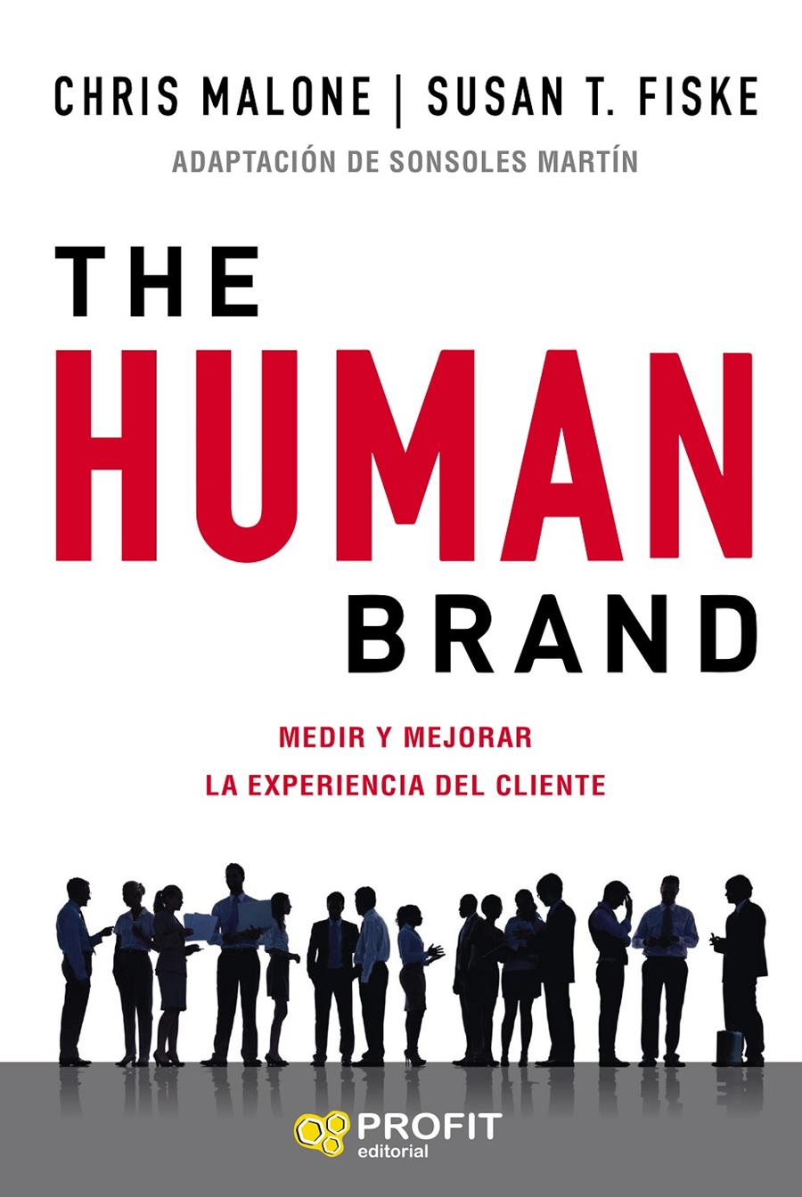 THE HUMAN BRAND | 9788417942199 | MALONE, CHRIS/FISKE, SUSAN T.