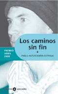 CAMINOS SIN FIN, LOS | 9788424609436 | MARIN ESTRADA, PABLO ANTON | Llibreria Online de Tremp