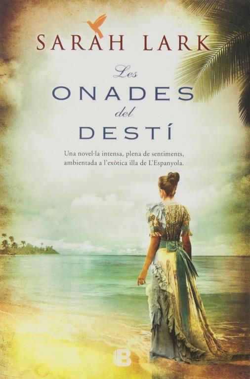 ONADES DEL DESTÍ, LES | 9788466654036 | LARK, SARAH | Llibreria Online de Tremp