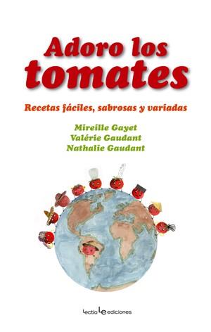 ADORO LOS TOMATES | 9788496754157 | AA. VV. | Llibreria Online de Tremp