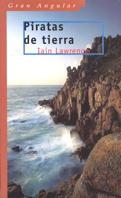PIRATAS EN LA TIERRA | 9788434870536 | LAWRENCE, IAIN