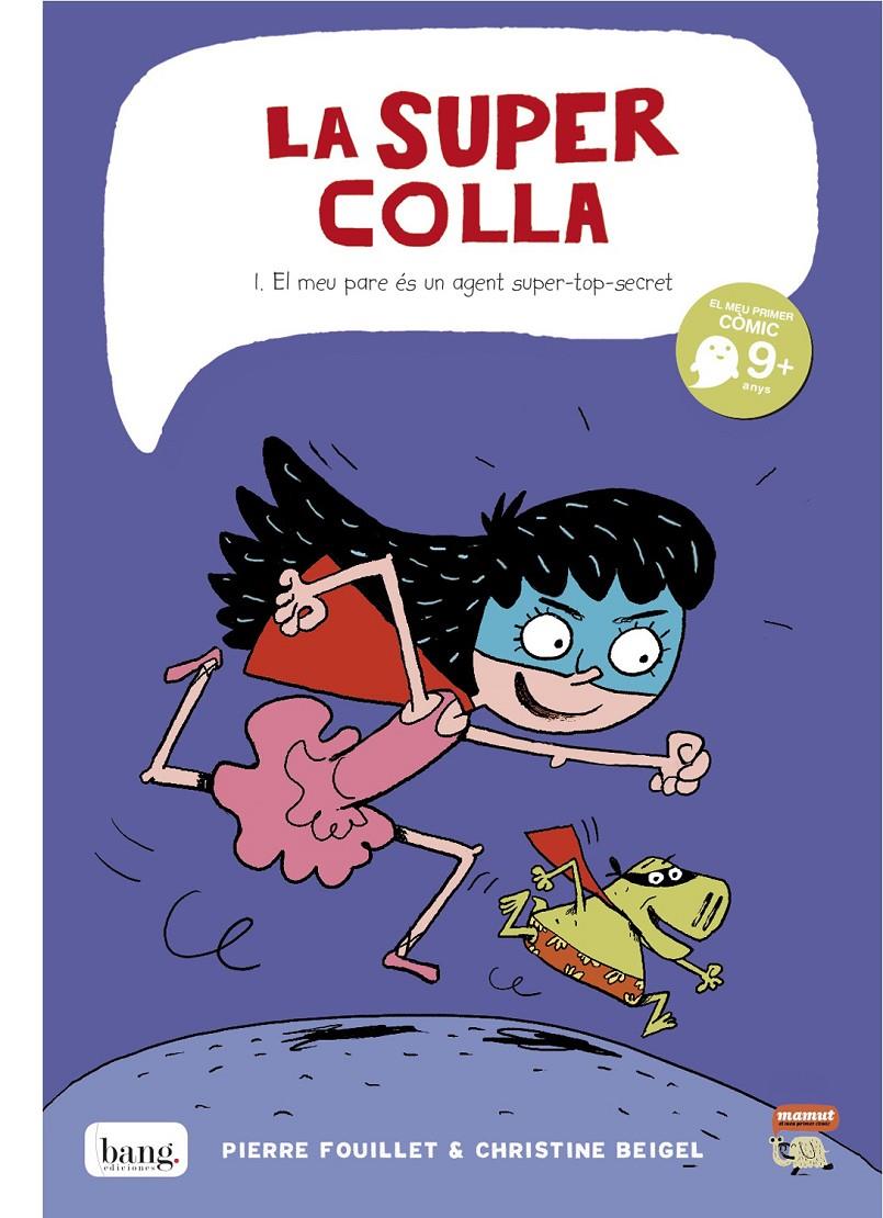LA SUPERCOLLA | 9788415051404 | BEIGEL, CHRISTINE/FOUILLET, PIERRE | Llibreria Online de Tremp