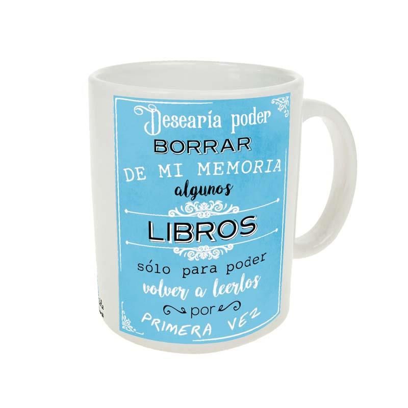 TAZA DESEARÍA PODER BORRAR DE MI MEMORIA... | 8430269130132