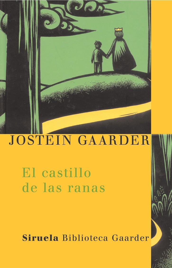 CASTILLO DE LAS RANAS, EL | 9788478449217 | GAARDER, JOSTEIN