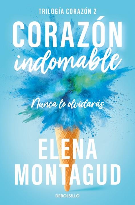 CORAZÓN INDOMABLE (TRILOGÍA CORAZÓN 2) | 9788466390668 | MONTAGUD, ELENA | Llibreria Online de Tremp