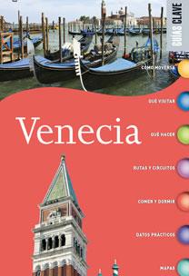 VENECIA GUIAS CLAVE | 9788467030013
