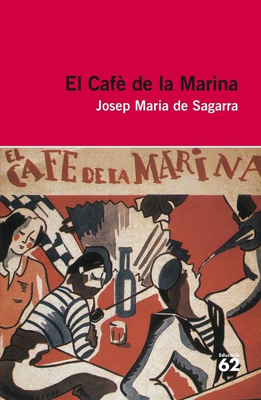 CAFE DE LA MARINA, EL | 9788415192923 | SAGARRA, JOSEP M.
