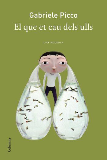 QUE ET CAU DELS ULLS, EL | 9788466413190 | PICCO, GABRIELE | Llibreria Online de Tremp
