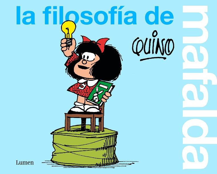 LA FILOSOFÍA DE MAFALDA | 9788426409713 | QUINO, | Llibreria Online de Tremp