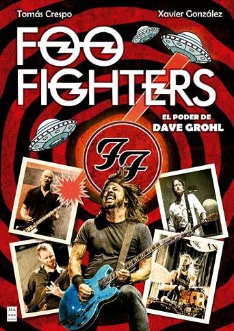 FOO FIGHTERS | 9788410459342 | CRESPO FERNÁNDEZ, TOMÁS/GONZÁLEZ BERTOMEU, XAVIER | Llibreria Online de Tremp