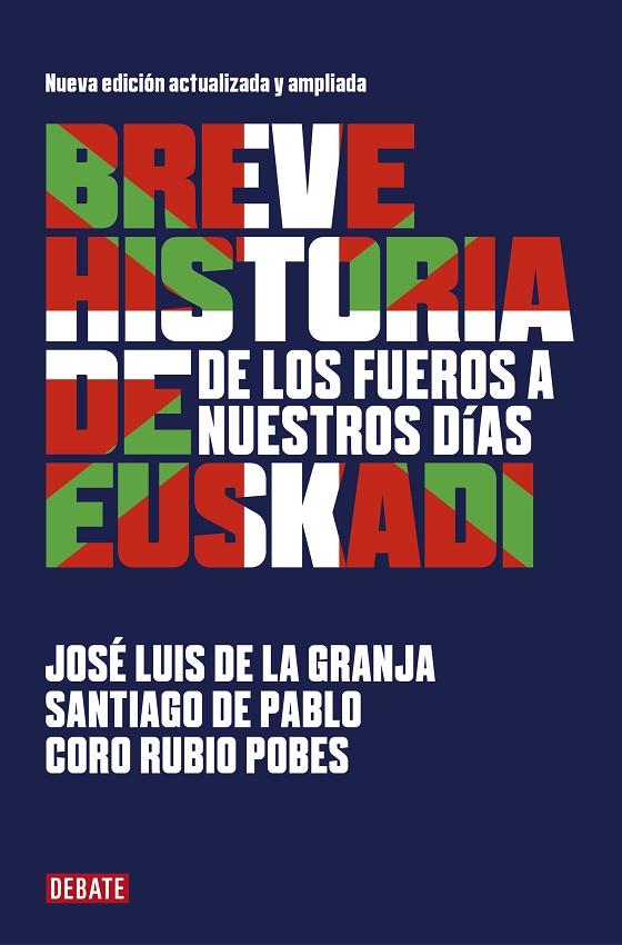 BREVE HISTORIA DE EUSKADI | 9788418006074 | DE PABLO, SANTIAGO/DE LA GRANJA, JOSÉ LUIS | Llibreria Online de Tremp