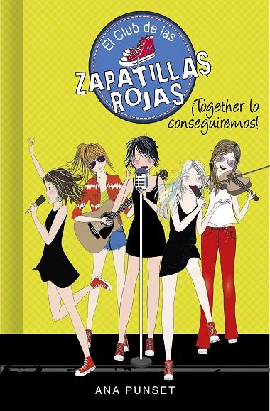 ¡TOGETHER LO CONSEGUIREMOS! (SERIE EL CLUB DE LAS ZAPATILLAS ROJAS 18) | 9788418038792 | PUNSET, ANA | Llibreria Online de Tremp
