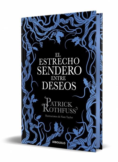 EL ESTRECHO SENDERO ENTRE DESEOS (EDICIÓN ESPECIAL LIMITADA) | 9788466390682 | ROTHFUSS, PATRICK | Llibreria Online de Tremp